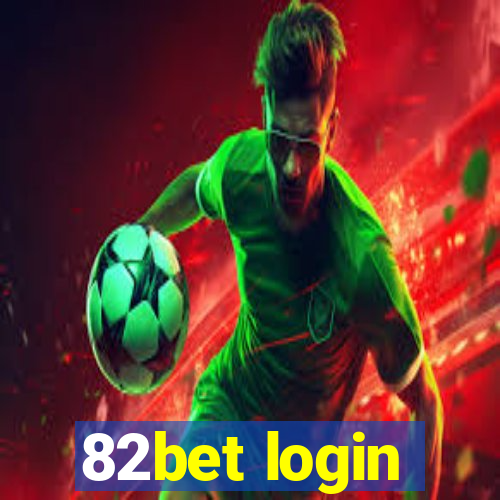 82bet login